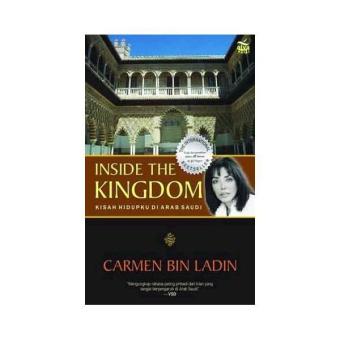 Gambar Inside the Kingdom Kisah Hidupku di Arab Saudi