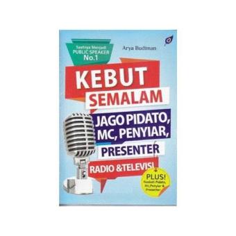 Gambar KEBUT SEMALAM JAGO PIDATO  MC  PENYIAR  PRESENTER RADIO  TELEVISI