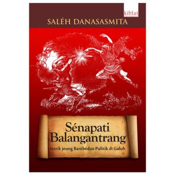 Gambar Kiblat Buku   Senapati Balangantrang   Saleh Danasasmita