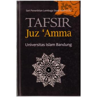 Jual Kiblat Buku Tafsir Juz Amma Universitas Islam Bandung Online
Terjangkau