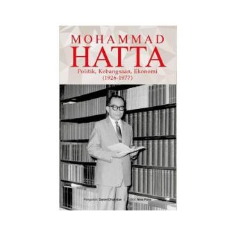 Gambar Mohammad Hatta   Politik  Kebangsaan  dan Ekonomi