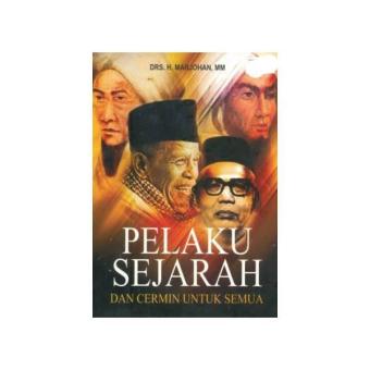 Gambar Pelaku Sejarah dan Cermin Untuk Semua