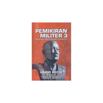 Gambar PEMIKIRAN MILITER 3 SEPANJANG MASA BANGSA INDONESIA
