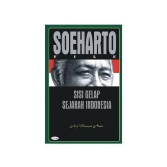 Gambar Soeharto (File) Gelap Sejarah Indonesia