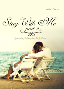 Gambar Stay With Me II (Remain In A Love And Its Just You)