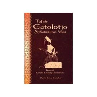 Gambar Tafsir Gatolotjo Sakralitas Yoni