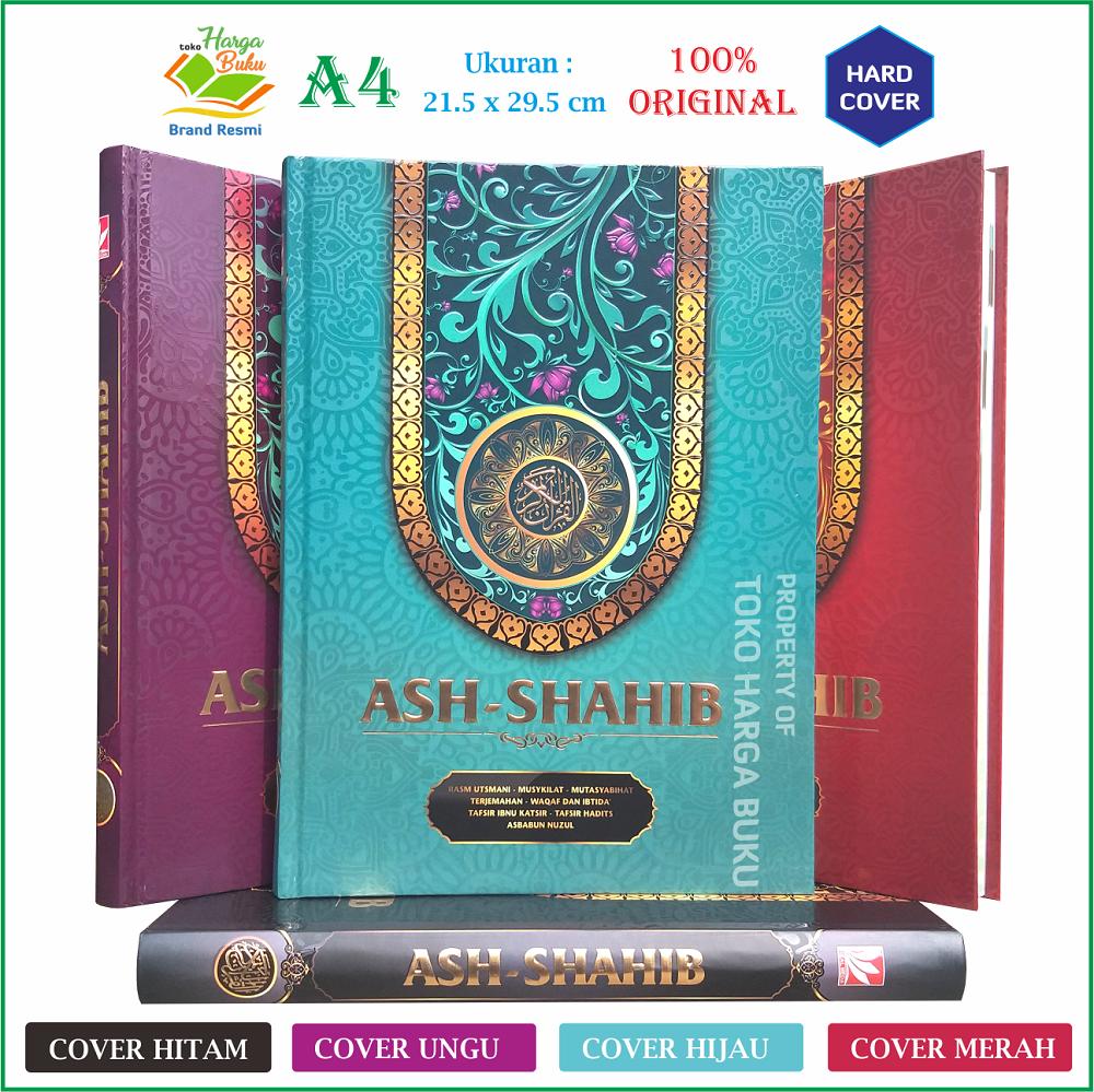 Al-Quran Ash-Shahib A4 HC TERJEMAH Ukuran Besar Mushaf Ash Shahib - Hilal Media
