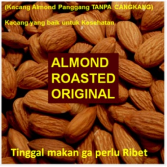 Gambar 250gram Almond KUPAS Original   Roasted (Panggang) USA   California
