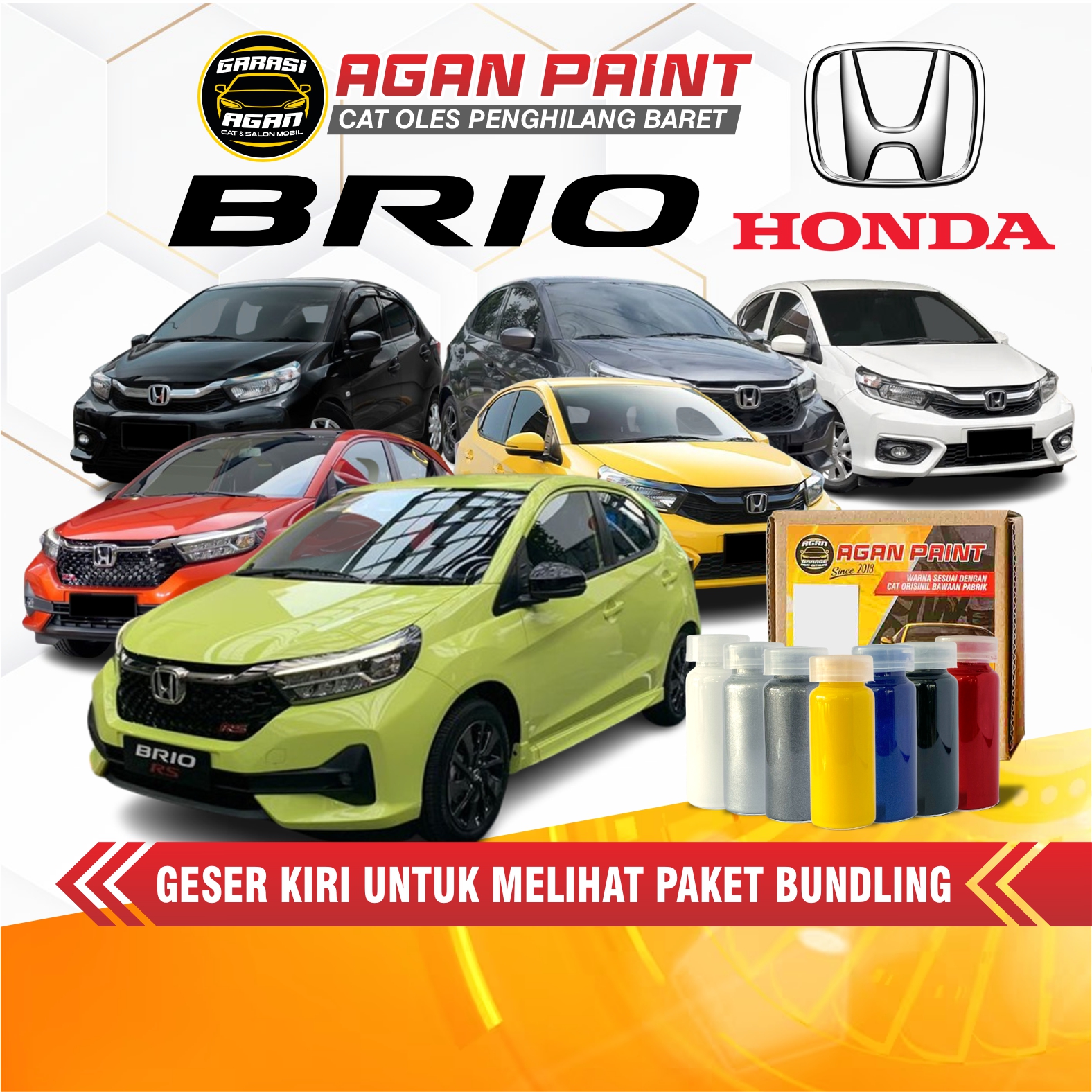 Cat Penghilang Baret BRIO Cat Oles Honda Brio All Type Cat Original Pabrik Car Paint GARASI AGAN Harga 64,000 Ringgit*Penghantaran Percuma