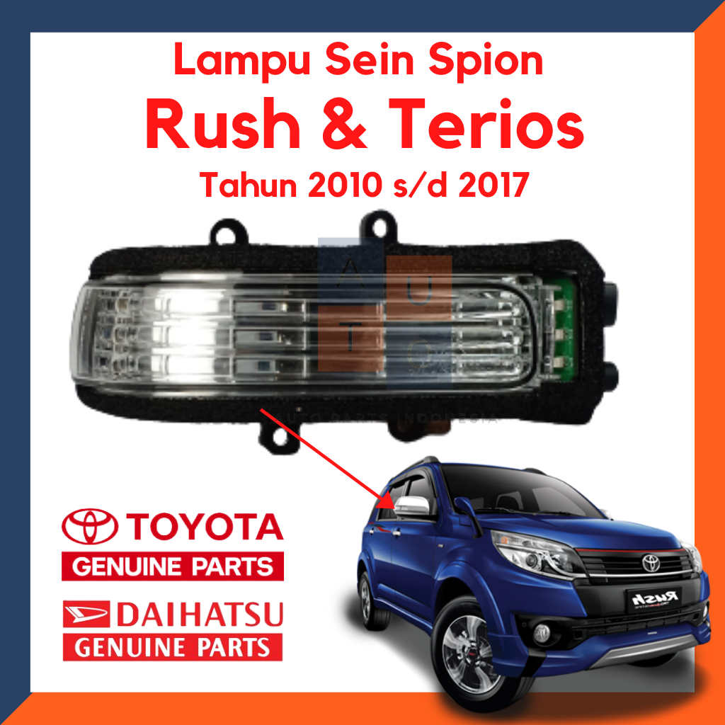 Lampu Sein Spion Rush/ Lampu Sein Spion Terios/ Lampu Sein Spion Rush Terios 2010 - 2017 ORI Harga 373,000 rupiah*Gratis Ongkir