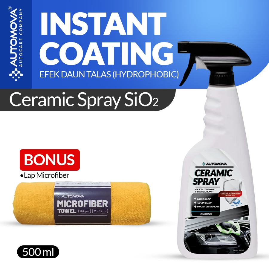 Pengkilap Mobil Motor Nano Coating Automova Ceramic Spray Efek Daun Talas 500 ml Bonus Snow Wash 500 ml Dan Lap Harga 185,000 rupiah*Gratis Ongkir