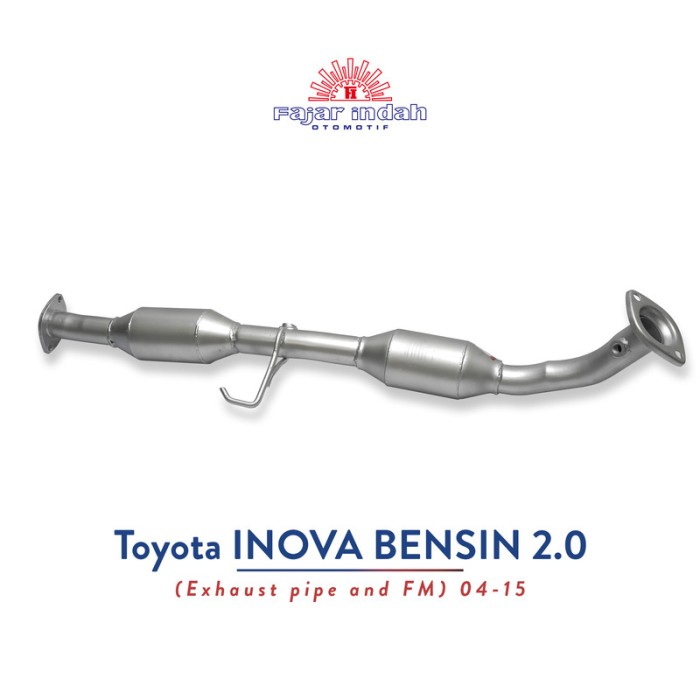 Knalpot Mobil Toyota INOVA BENSIN 2.0 Exh Pipe & FM 04 - 15 Harga 817,310 rupiah*Gratis Ongkir