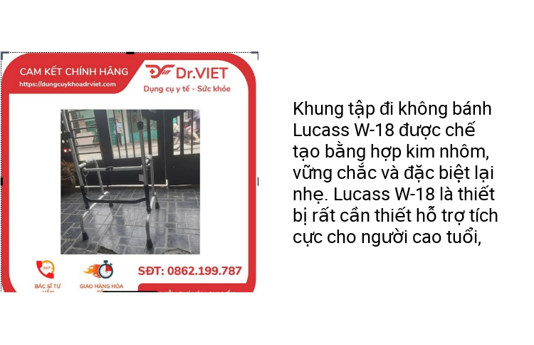 Khung tập đi Lucass W-18 không bánh xe – Hỗ trợ phục hồi chức năng hiệu quả 15 Khung tập đi Lucass W-18 không bánh xe – Hỗ trợ phục hồi chức năng hiệu quả