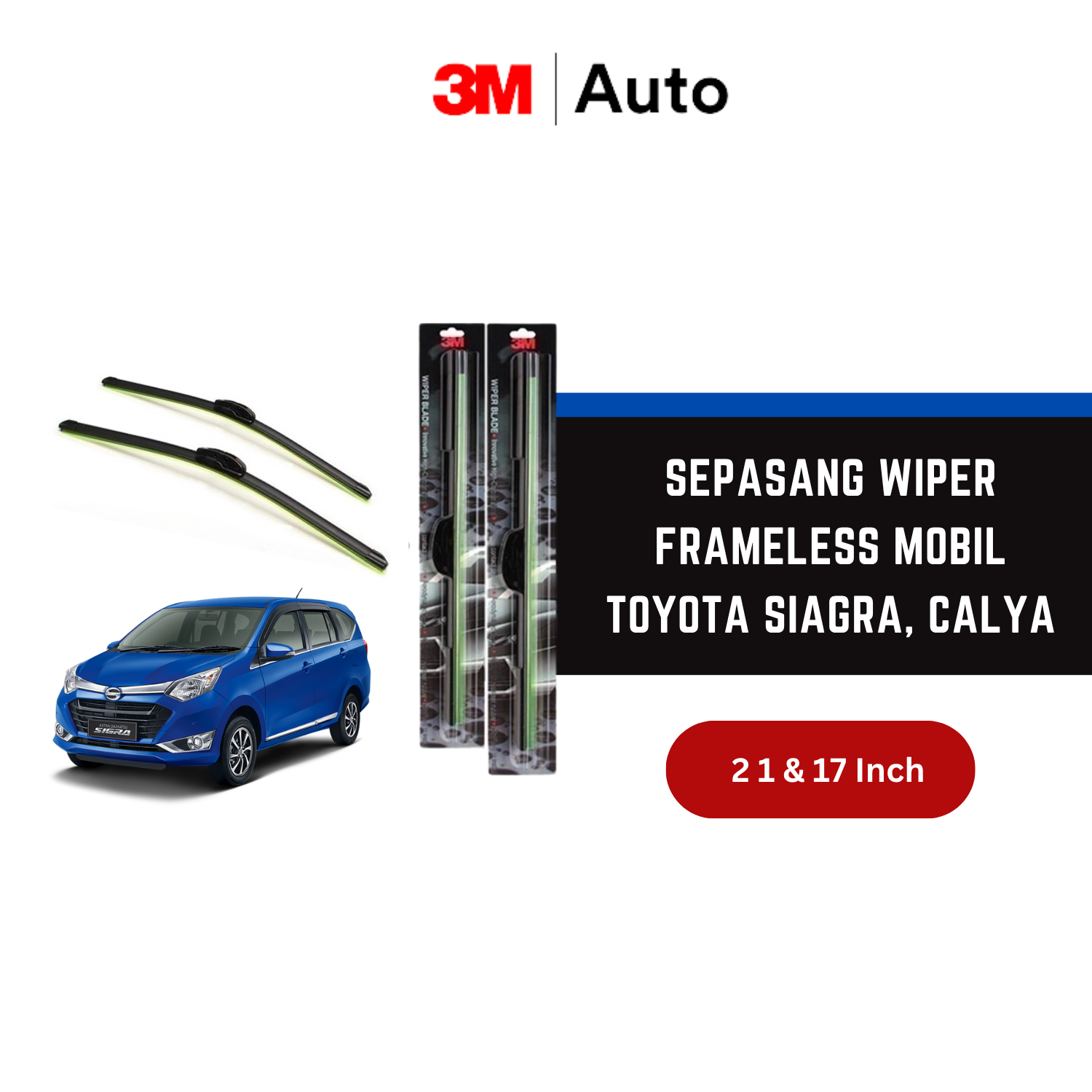 3M Wiper Frameless Mobil Toyota Sigra dan Calya - 21 dan 17 inch Harga 175,200 rupiah*Gratis Ongkir