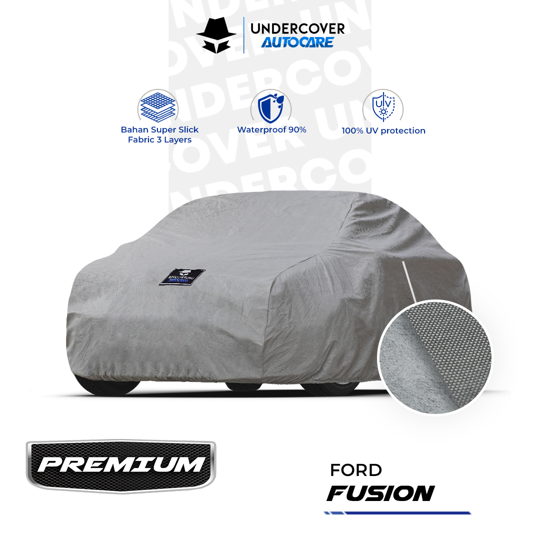 Undercover Autocare - Cover Mobil Ford Fusion Premium Harga 793,000 rupiah*Gratis Ongkir