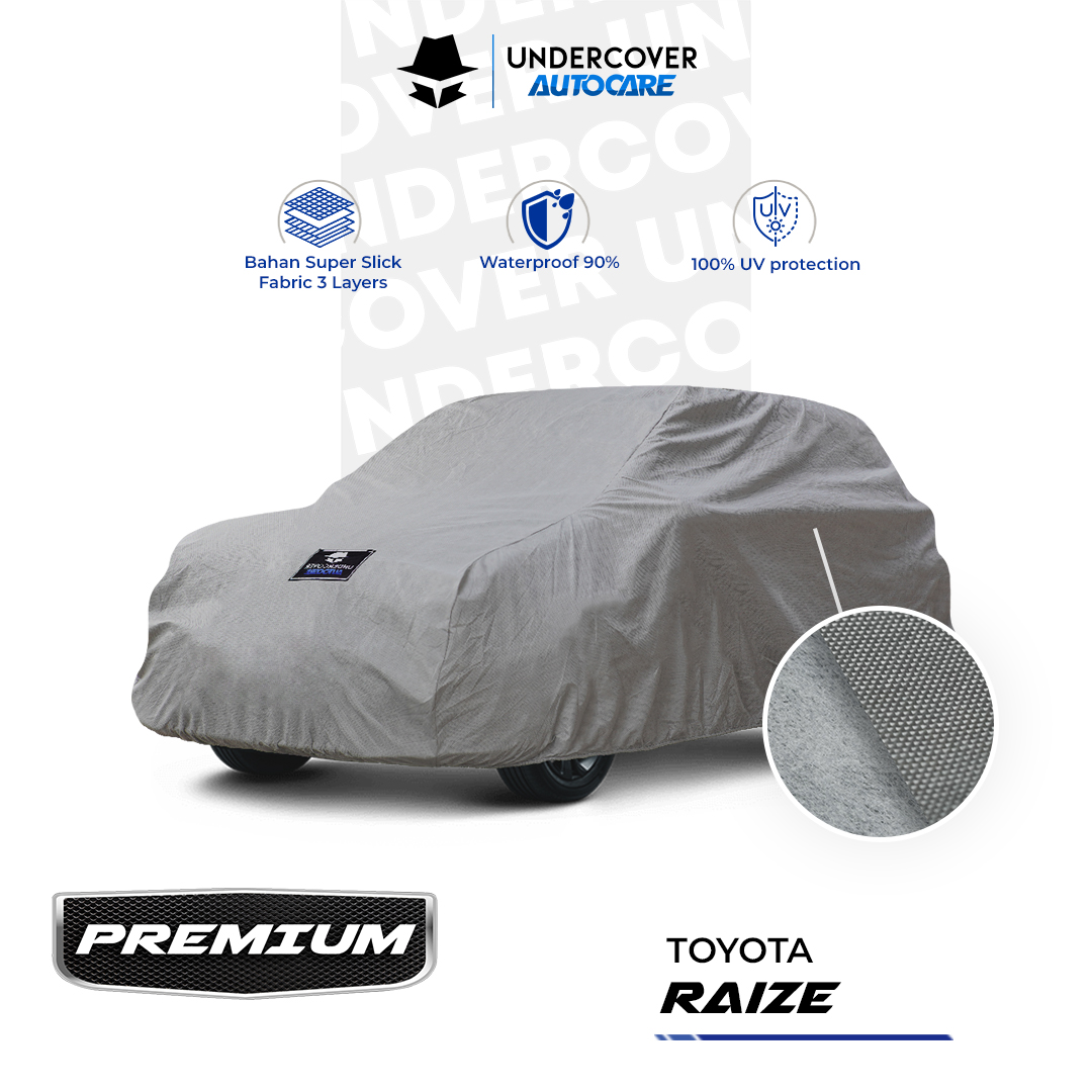 Undercover Autocare - Cover Mobil Toyota Raize Premium Harga 743,000 rupiah*Gratis Ongkir