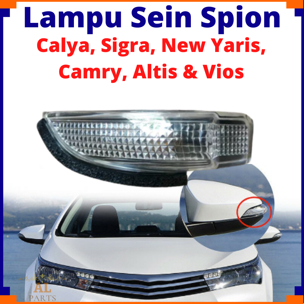 Lampu Sein Spion original Calya, Sigra, New Yaris, Camry, Altis, Vios Harga 108,500 rupiah*Gratis Ongkir