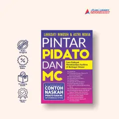 Buku Pintar Pidato Dan Mc: Cara Dahsyat Menaklukkan Audiens Di Berbagai Situasi