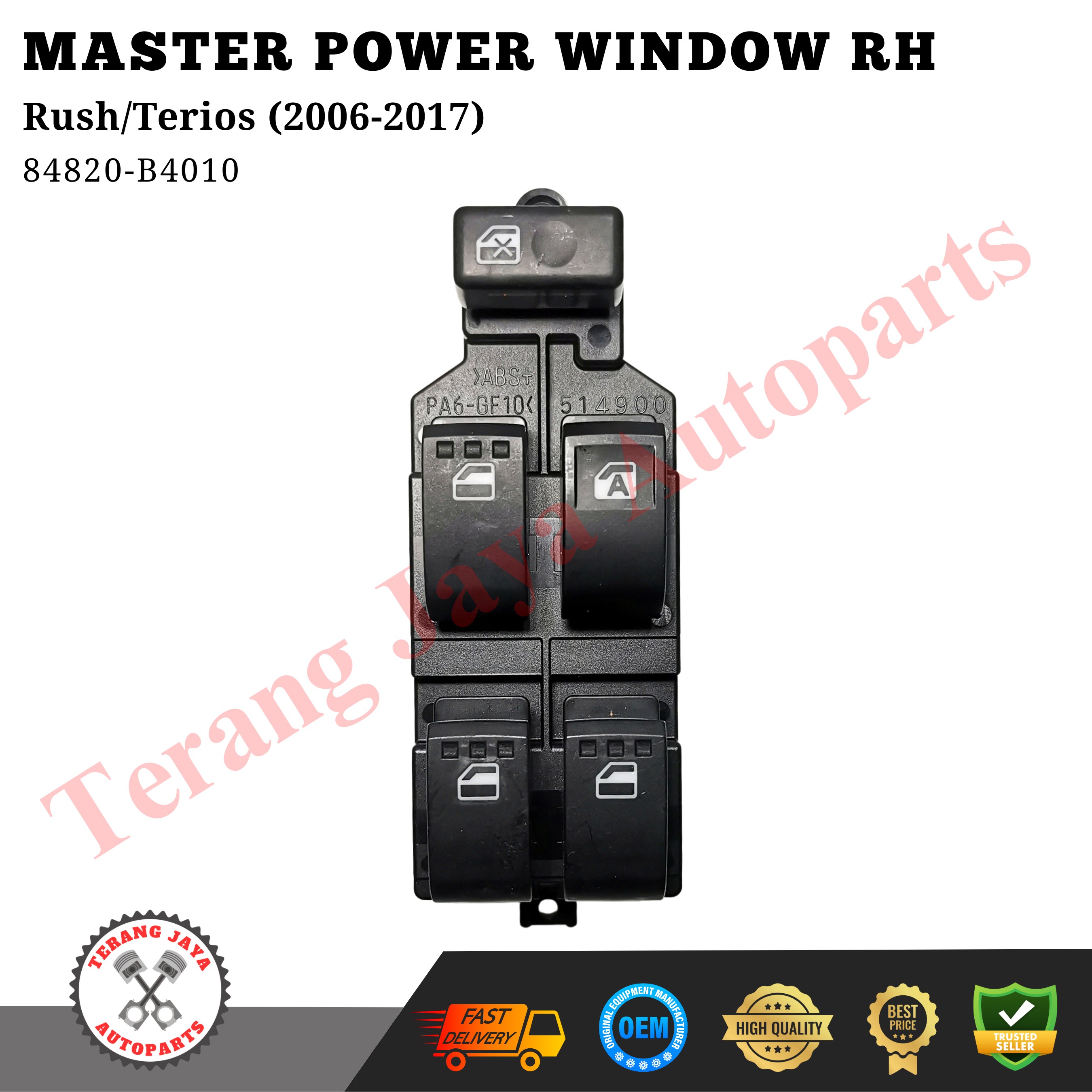 Master Assy, power window switch/Rush driver window switch/Terios (2006-2017) 84820-b4010 original Harga 516,287 rupiah*Gratis Ongkir
