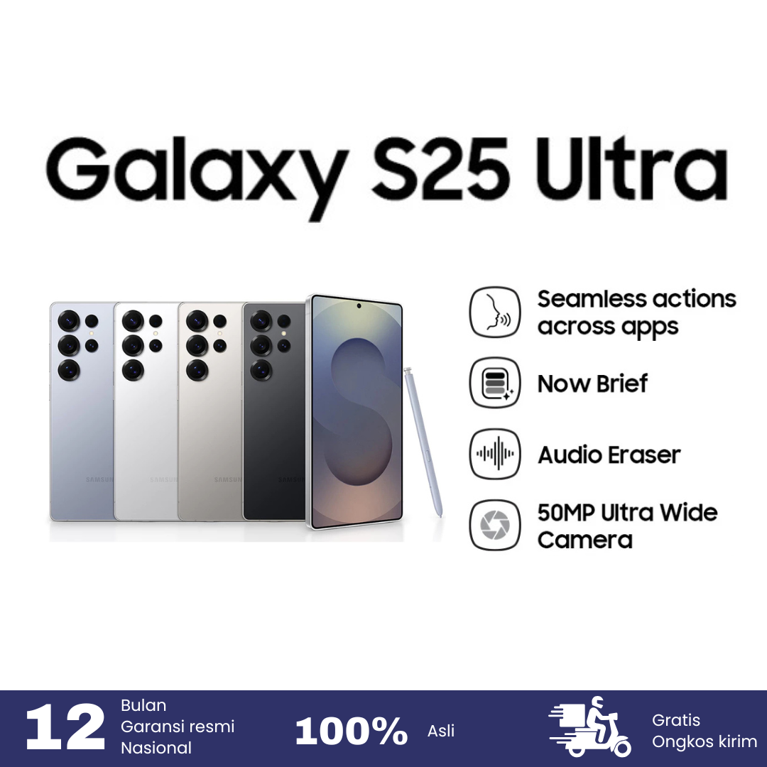 SAMSUNG GALAXY S25 ULTRA12/256/512 GARANSI RESMI Harga 22,999,000 rupiah*Gratis Ongkir