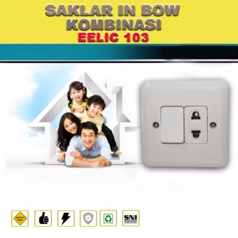EELIC SAR-103 4 PCS SAKLAR KOMBINASI STOPKONTAK IN BOW TEMBOK SERBAGUNA April 2018 - 5 EELIC SAR-103 4 PCS SAKLAR KOMBINASI STOPKONTAK IN BOW TEMBOK SERBAGUNA - 5