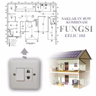 EELIC SAR-103 4 PCS SAKLAR KOMBINASI STOPKONTAK IN BOW TEMBOK SERBAGUNA April 2018 - 4 EELIC SAR-103 4 PCS SAKLAR KOMBINASI STOPKONTAK IN BOW TEMBOK SERBAGUNA - 4