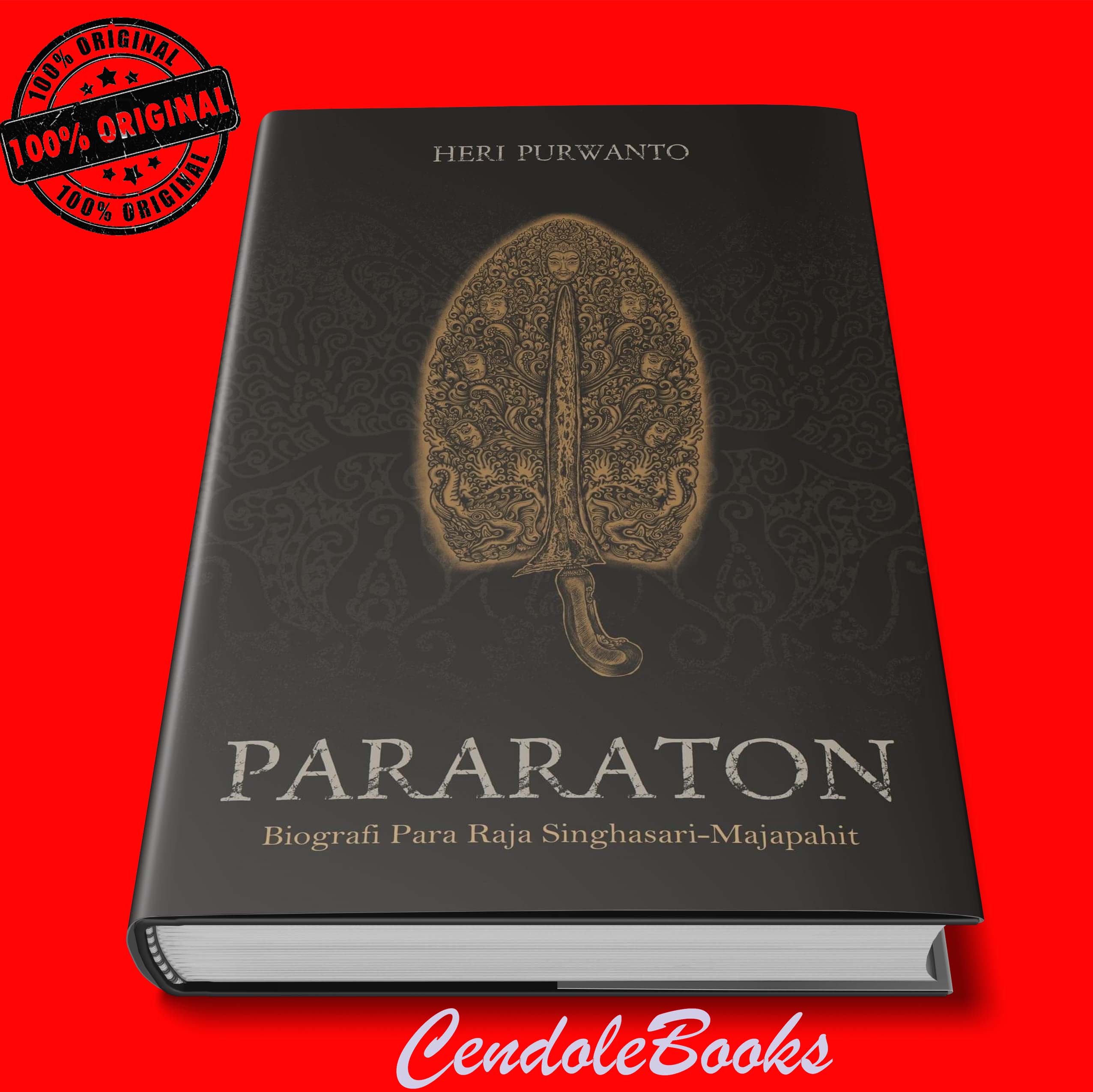 Buku Pararaton : Biografi Para Raja Singhasari-Majapahit - Heri Purwanto