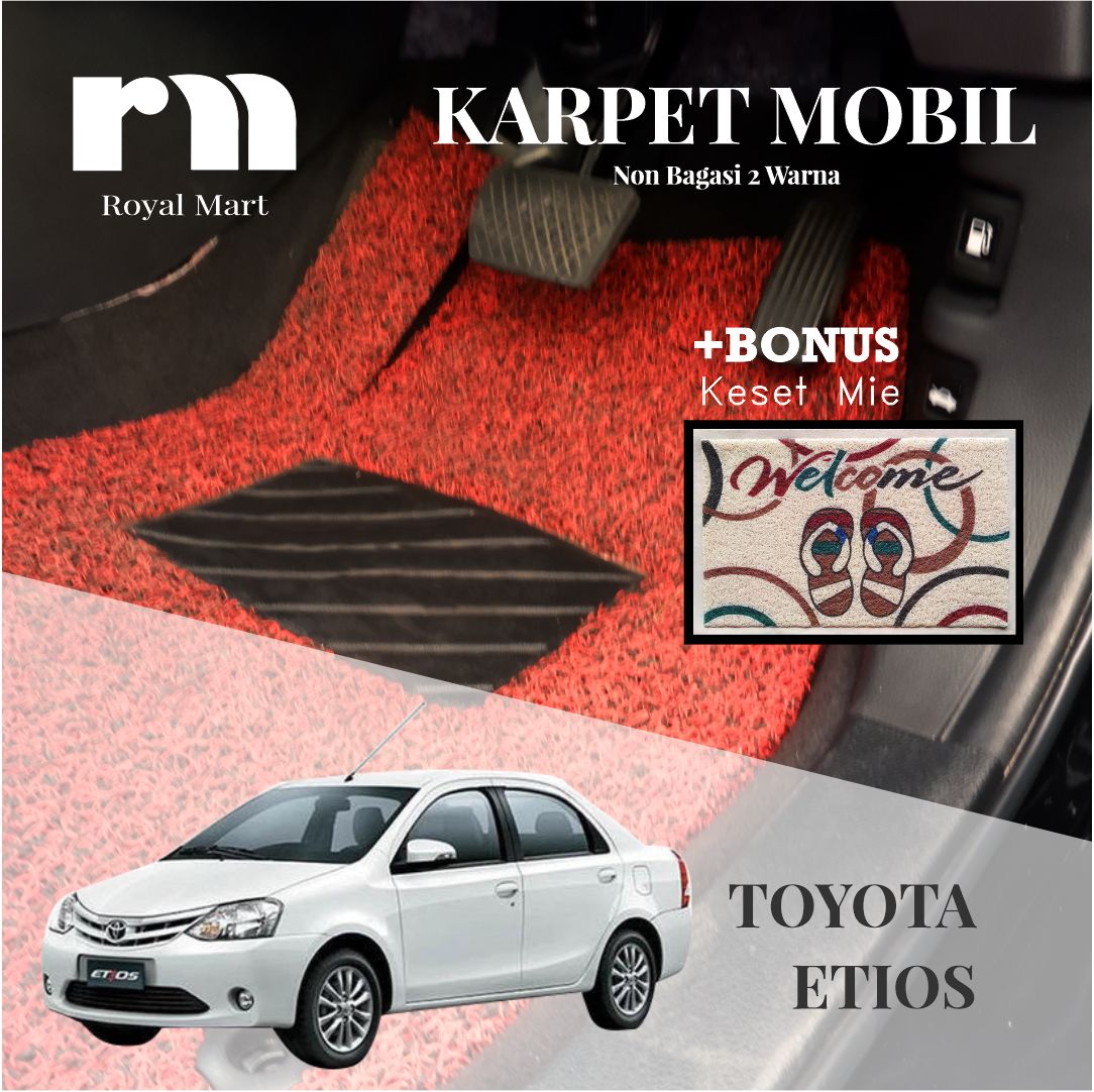 KARPET MOBIL-TOYOTA ETIOS NON BAGASI 2 WARNA Harga 880,000 rupiah*Gratis Ongkir