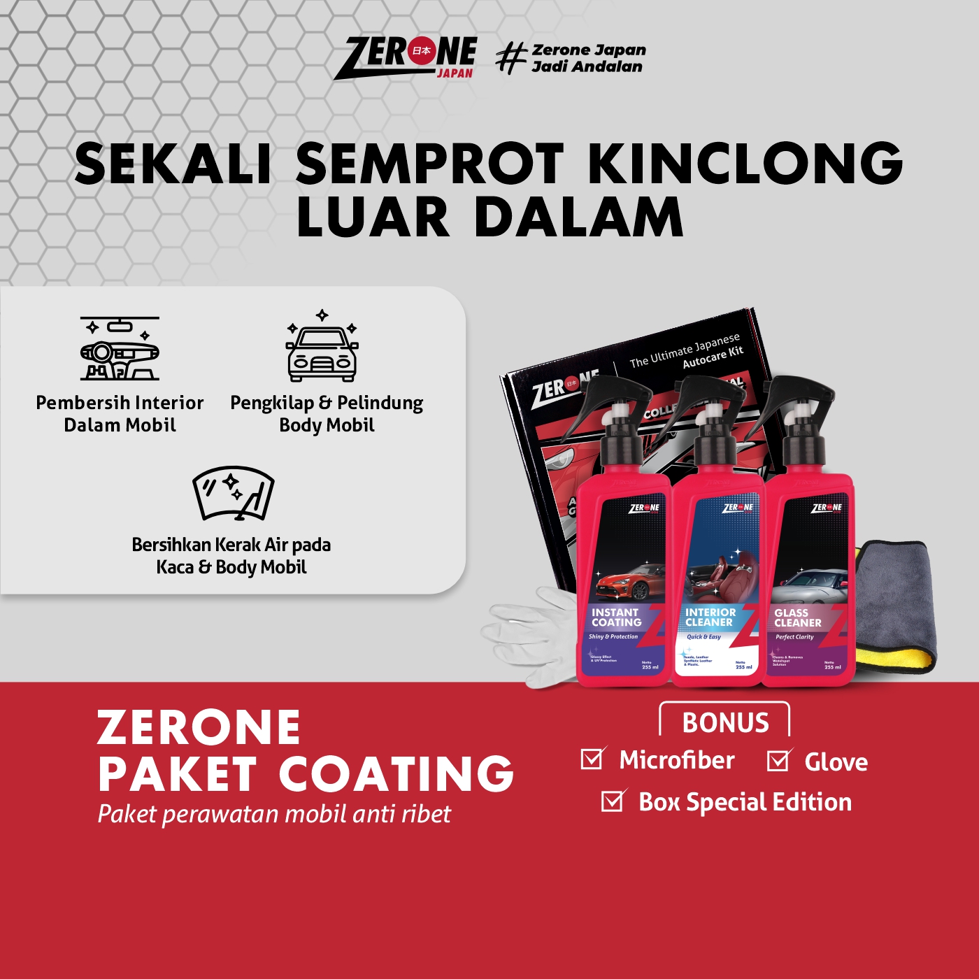 Zerone Japan Paket Coating Pembesih Interior Pengkilap Body Pembersih Jamur Kaca Mobil Original Harga 299,000 Ringgit*Penghantaran Percuma