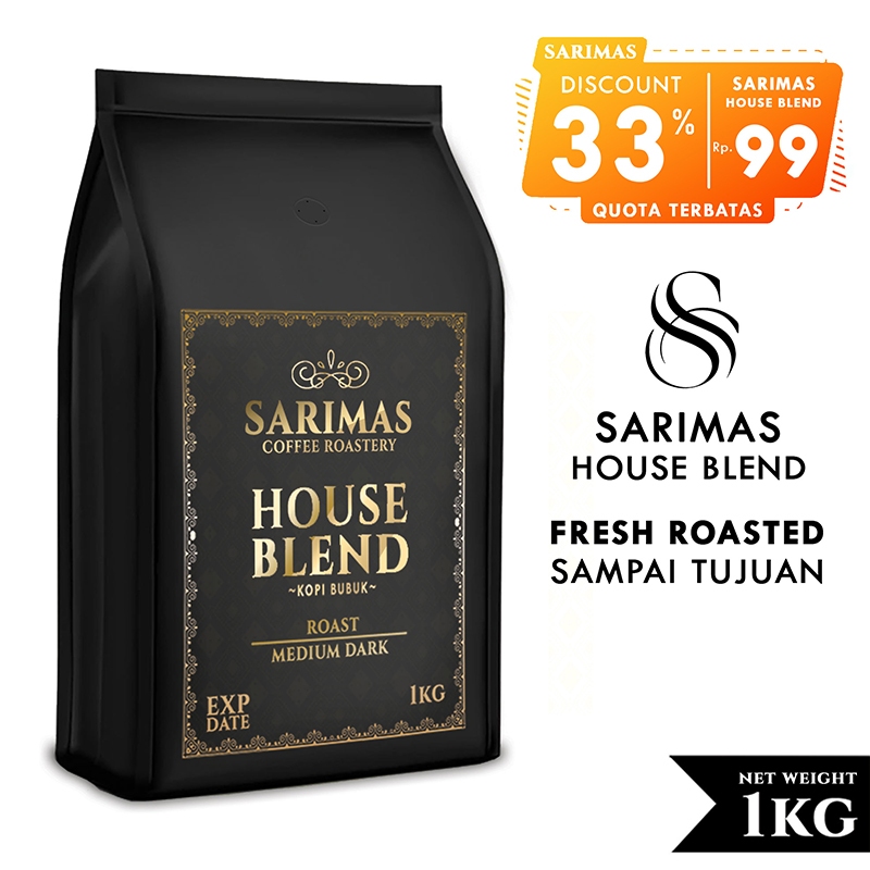 House Blend 25% Arabica 75% Robusta 1KG Sarimas (kopi Bubuk) Fresh Roasted