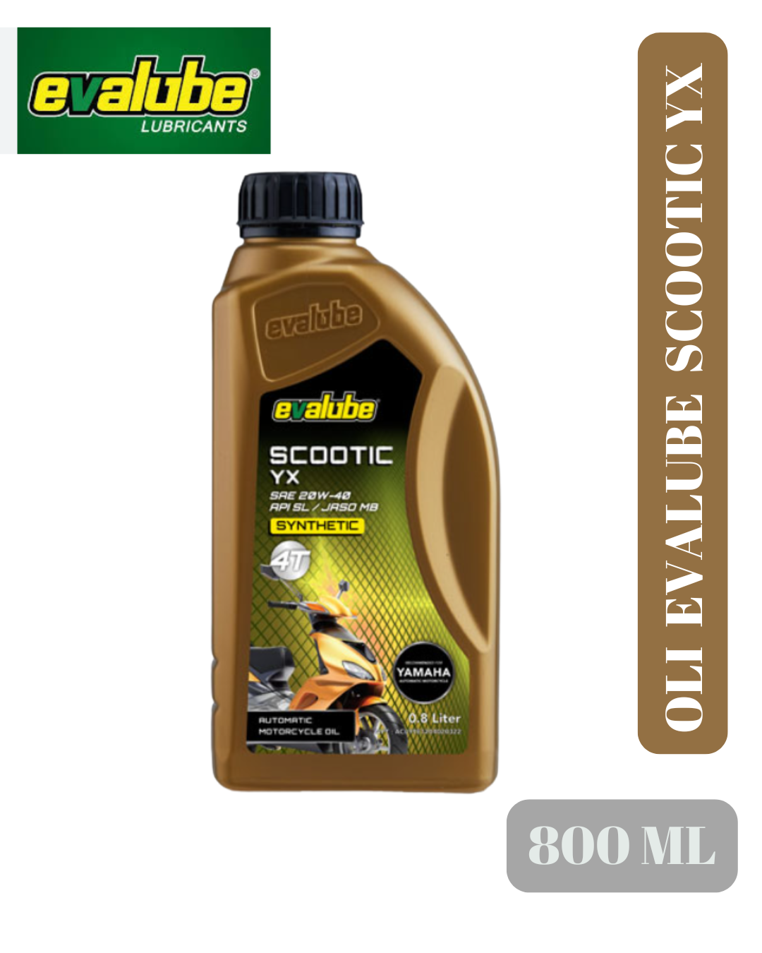 Evalube scootic yx 20w40 800 ml original lubricant synthetic Vario beat Mio xride Fino scopy DLL Harga 46,600 rupiah*Gratis Ongkir