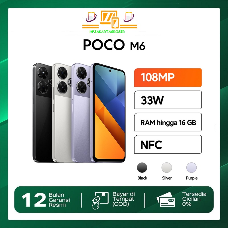 Xiaomi Poco M6 (8Gb+256Gb) | Pro Grade 108 Mp Main Camera | Tough Helio G91-Ultra | 33W Turbo Charging Harga  1,615,350 Ringgit*Penghantaran Percuma