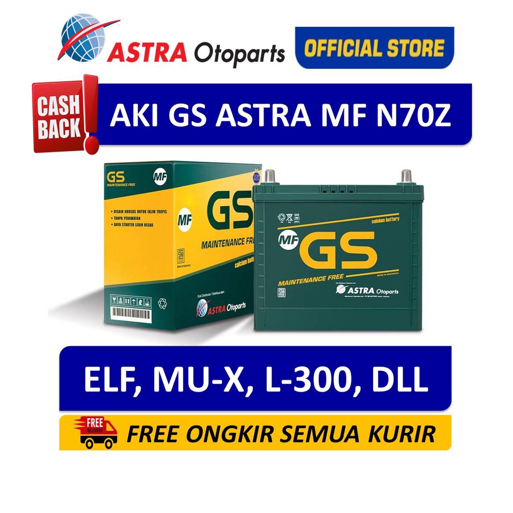 Aki GS ASTRA MF N70Z Mobil ELF, L300, MU-X, dll Harga 1,739,651 rupiah*Gratis Ongkir