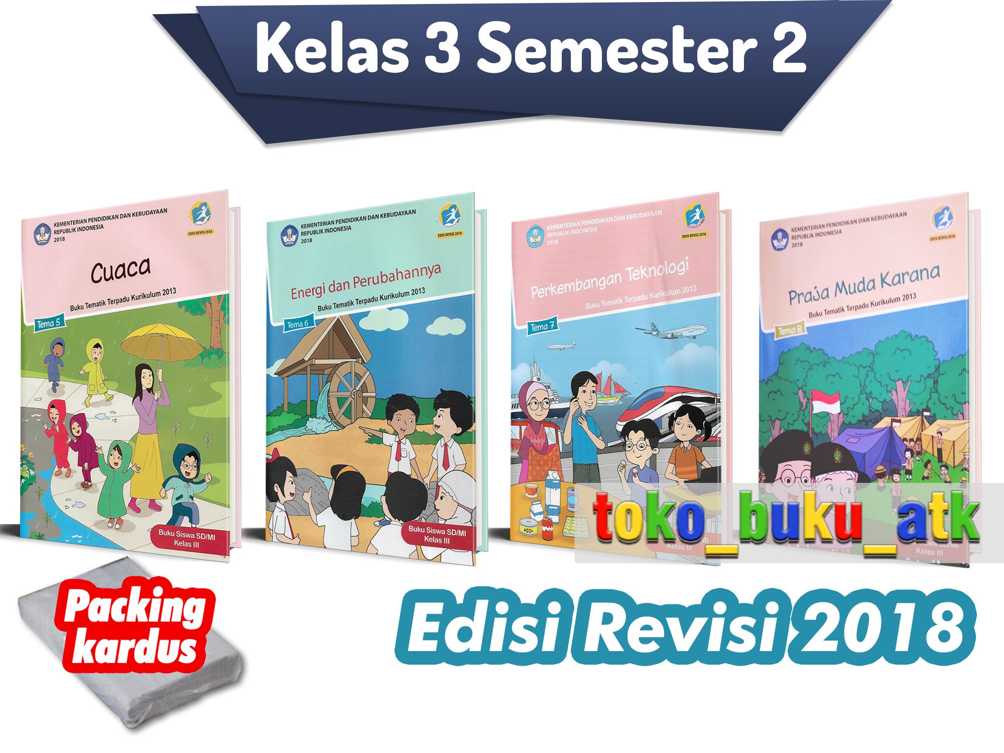 Paket Buku Tematik Kelas 2 Semester 1 “ Tema 1 2 3 4 ” Kurikulum 2013 Edisi Revisi 2017