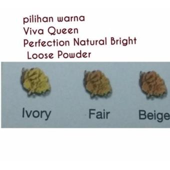 VIVA Queen Bedak Tabur / Perfection Natural Bright Loose Powder -Fair Maret 2019 - 3 VIVA Queen Bedak Tabur / Perfection Natural Bright Loose Powder -Fair - 3