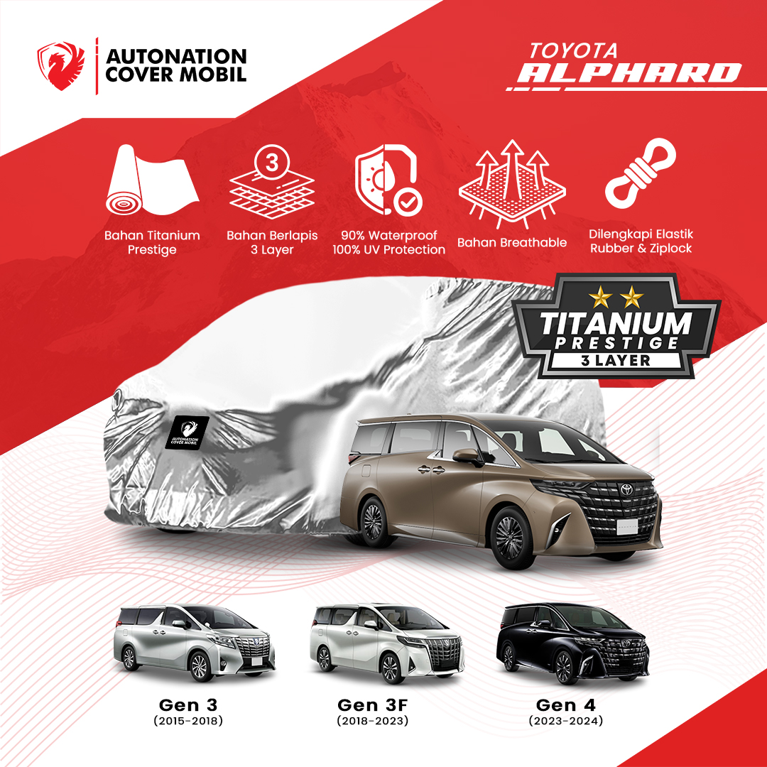 Autonation Garage - Cover Mobil Toyota Alphard Titanium Prestige 3 Layer Harga 784,000 rupiah*Gratis Ongkir