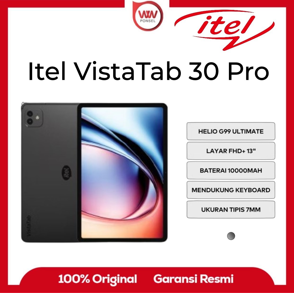 Tablet Itel Vista tab 30 Pro Ram 8GB Internal 256GB Garansi Resmi Harga 3,099,000 rupiah*Gratis Ongkir