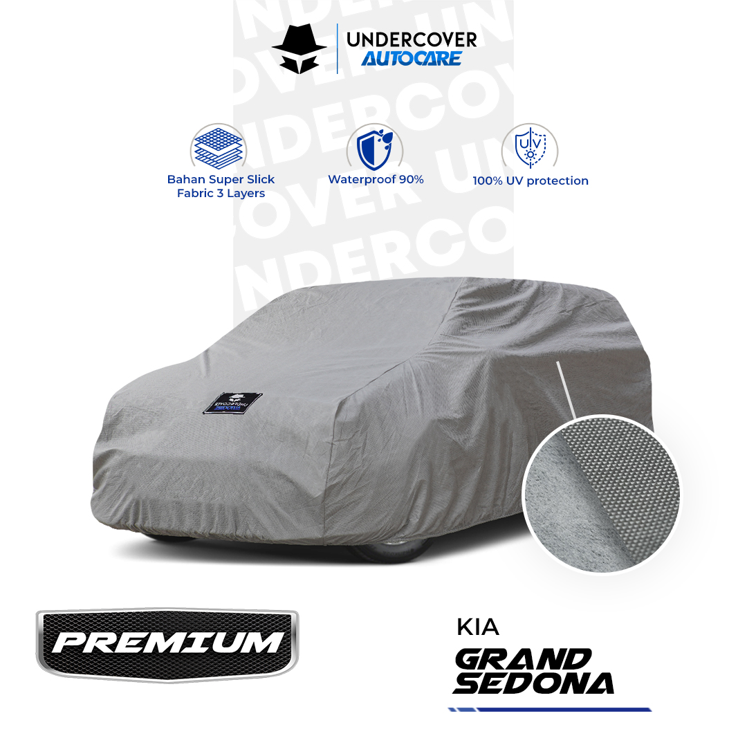 Undercover Autocare - Cover Mobil Kia Grand Sedona Premium Harga 831,000 rupiah*Gratis Ongkir