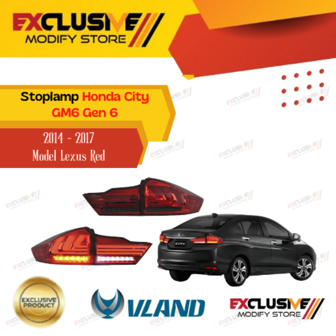 Honda City GM6 Gen 6 Vland stoplamp model Lexus triple lens Red Harga  3,575,000 Ringgit*Penghantaran Percuma