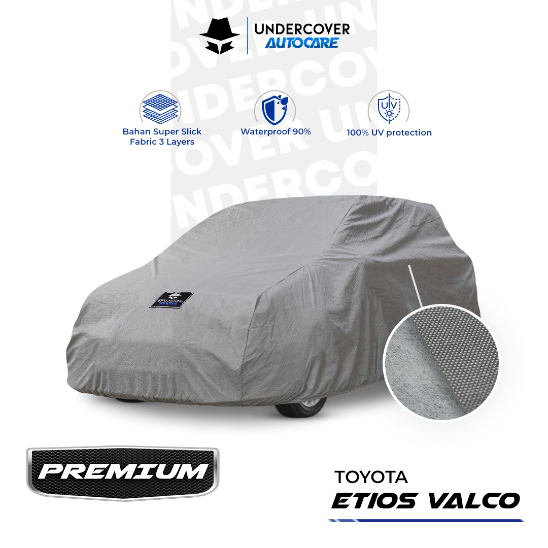 Cover Mobil Toyota Etios Valco Premium - Undercover Autocare Harga 711,000 rupiah*Gratis Ongkir