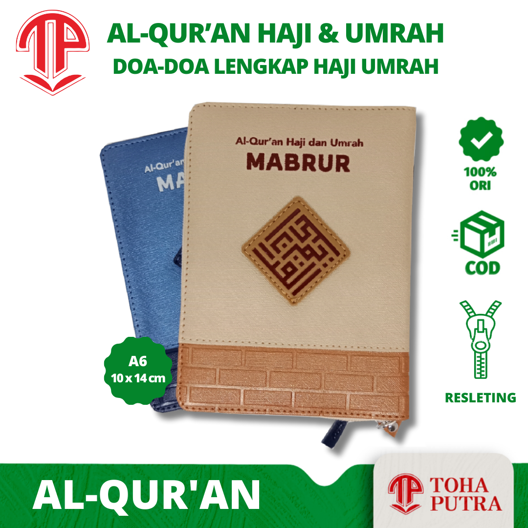 Al-quran Haji DAN Umroh Mabrur Asy-syifa Dilengkapi Doa-doa DAN Tatacara Haji Umroh + Terjemah + Latin