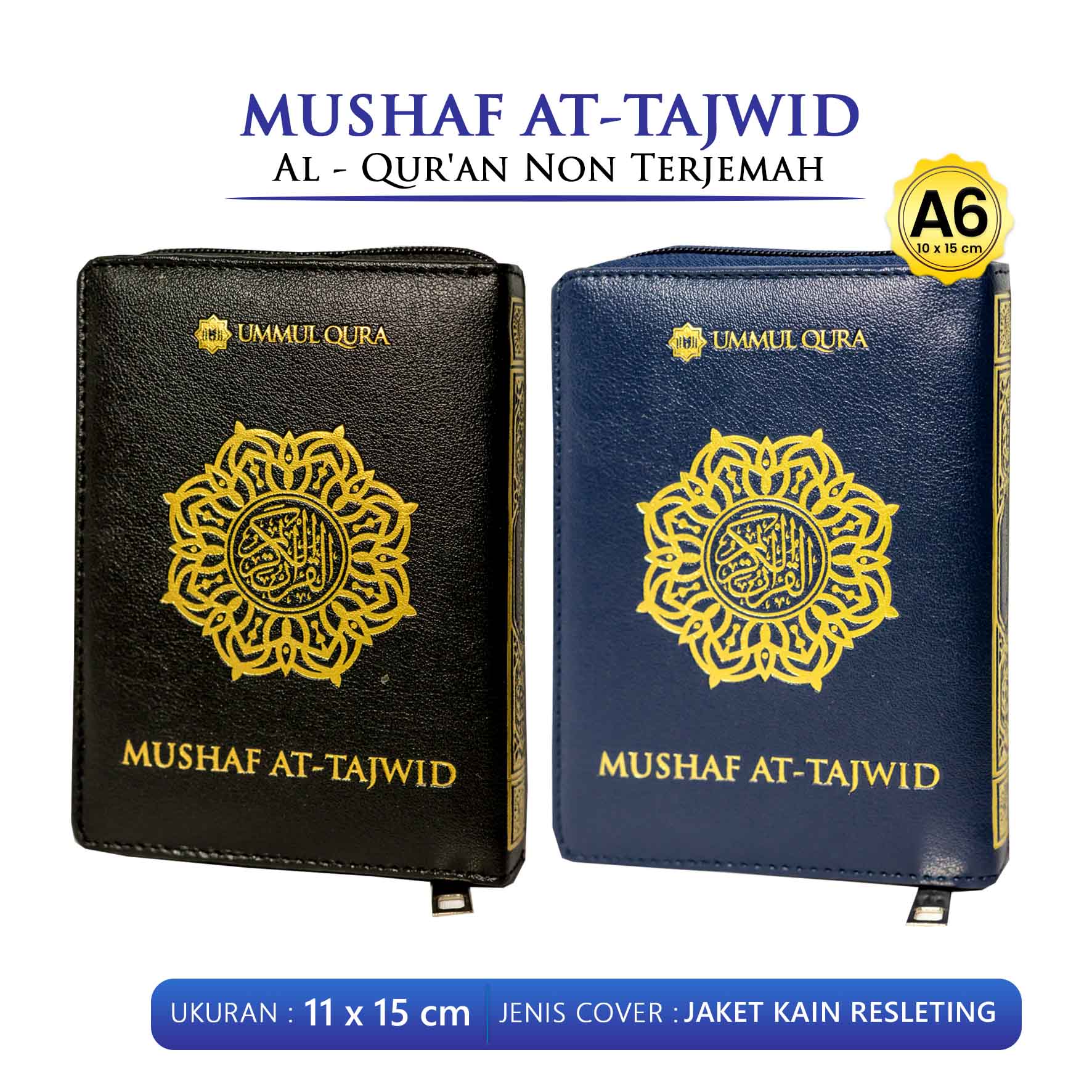 AlQuran Kecil A6 Al Quran Mushaf At Tajwid Non Terjemah Cover Resleting / AQWAM - AQW