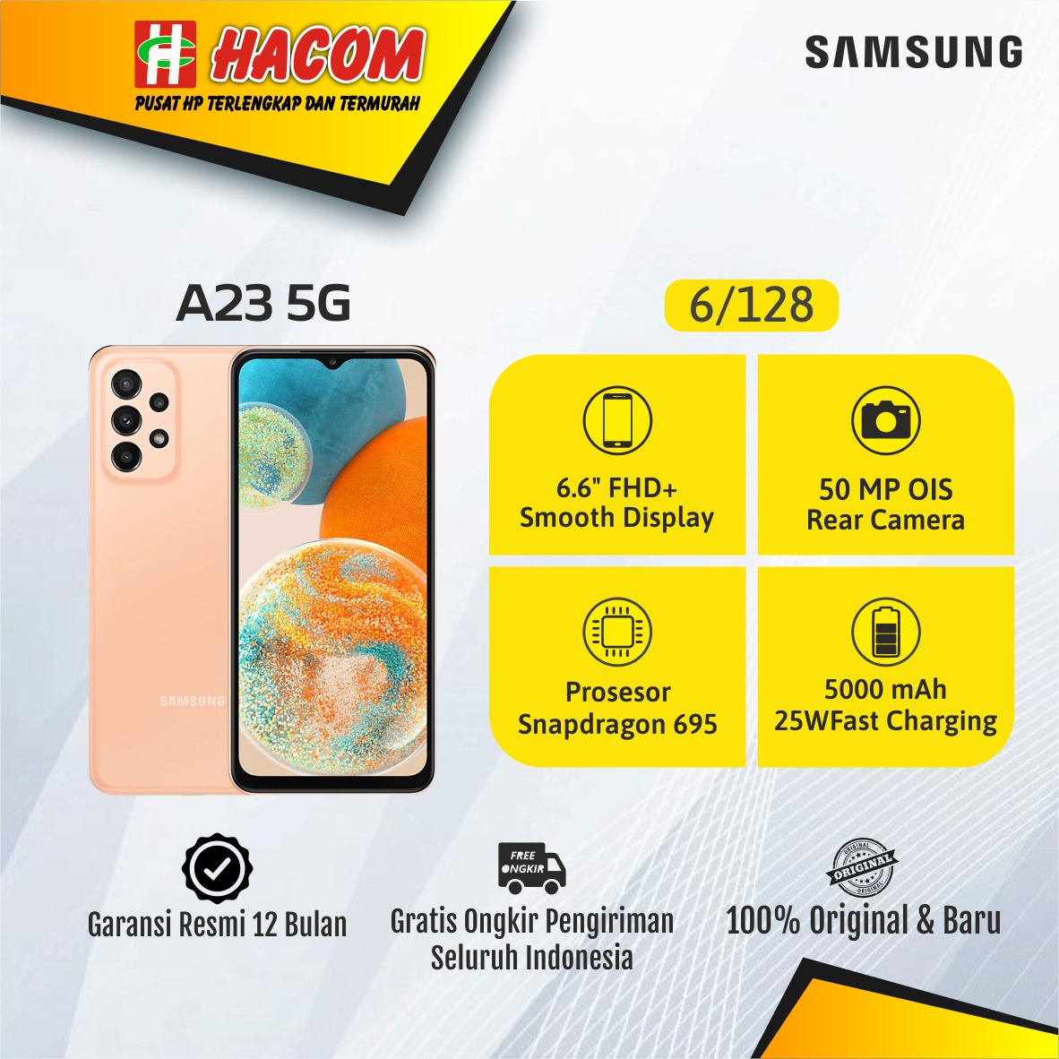 Smartphone SAMSUNG GALAXY A23 5G 6/128GB GARANSI RESMI NEW Harga 3,999,000 rupiah*Gratis Ongkir