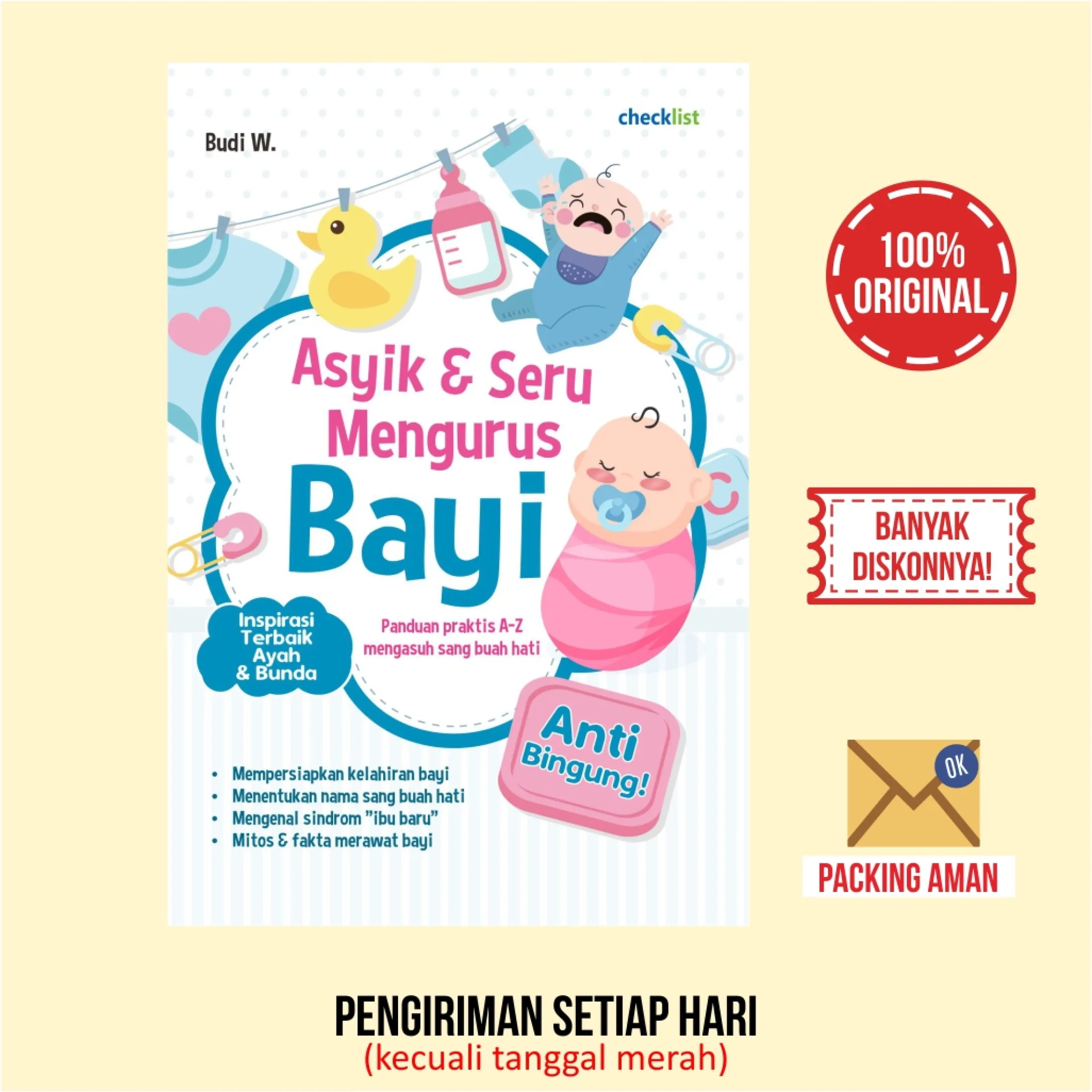 Buku Parenting Asyik Seru Mengurus Bayi Inspirasi Terbaik Ayah Bunda Lazada Indonesia