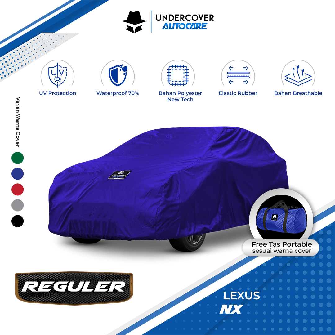 Undercover Autocare - Cover Mobil Lexus NX Reguler Harga 305,000 rupiah*Gratis Ongkir