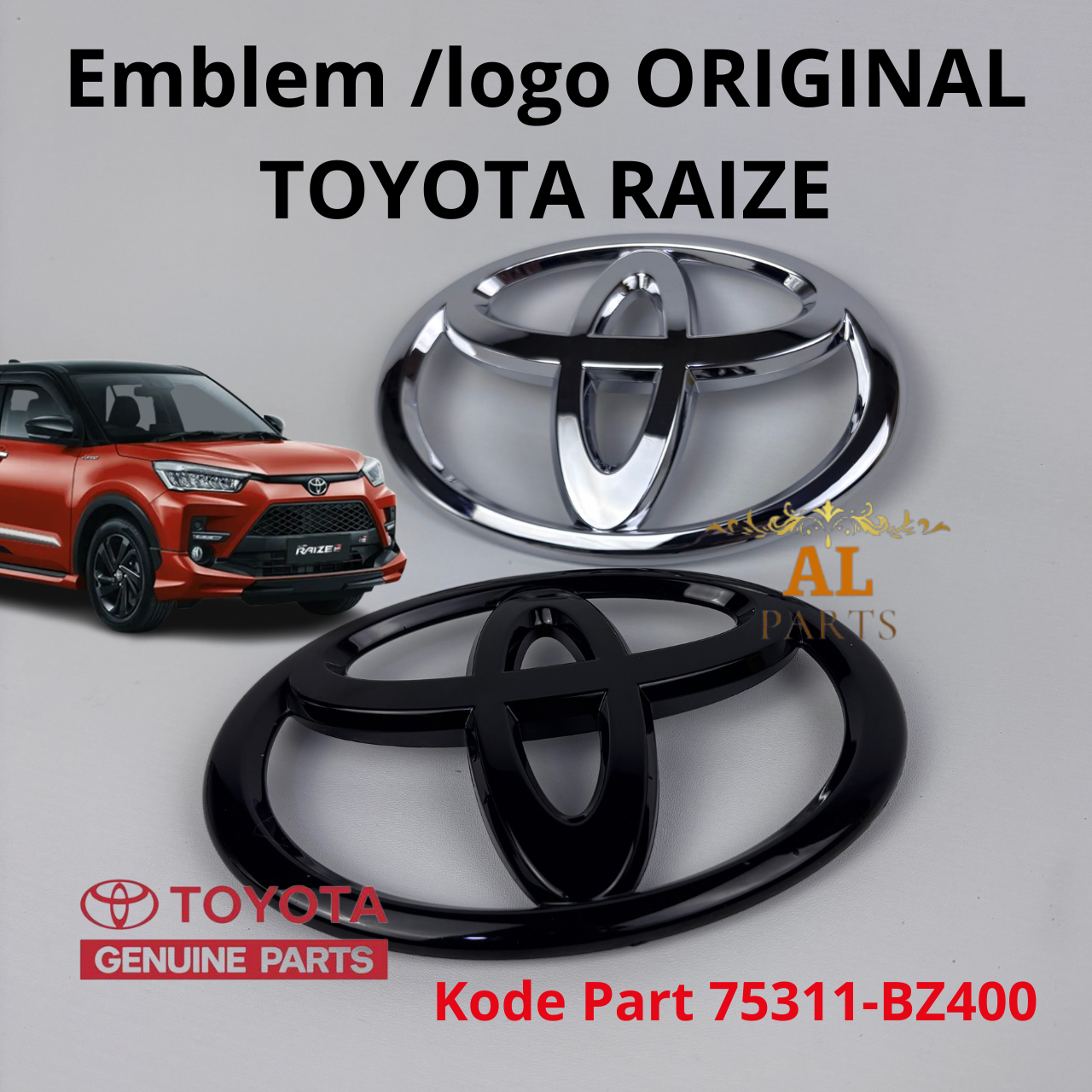 Original Toyota Raize Front Logo Emblem No Part 75311-Bz400 Harga  50,000 Ringgit*Penghantaran Percuma