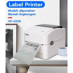 PRINTER BARCODE THERMAL / LABEL PRINTER XPRINTER XP-420B 110MM / A6 SIZE ALAMAT LAZADA PRINTER THERMAL TERMURAH
