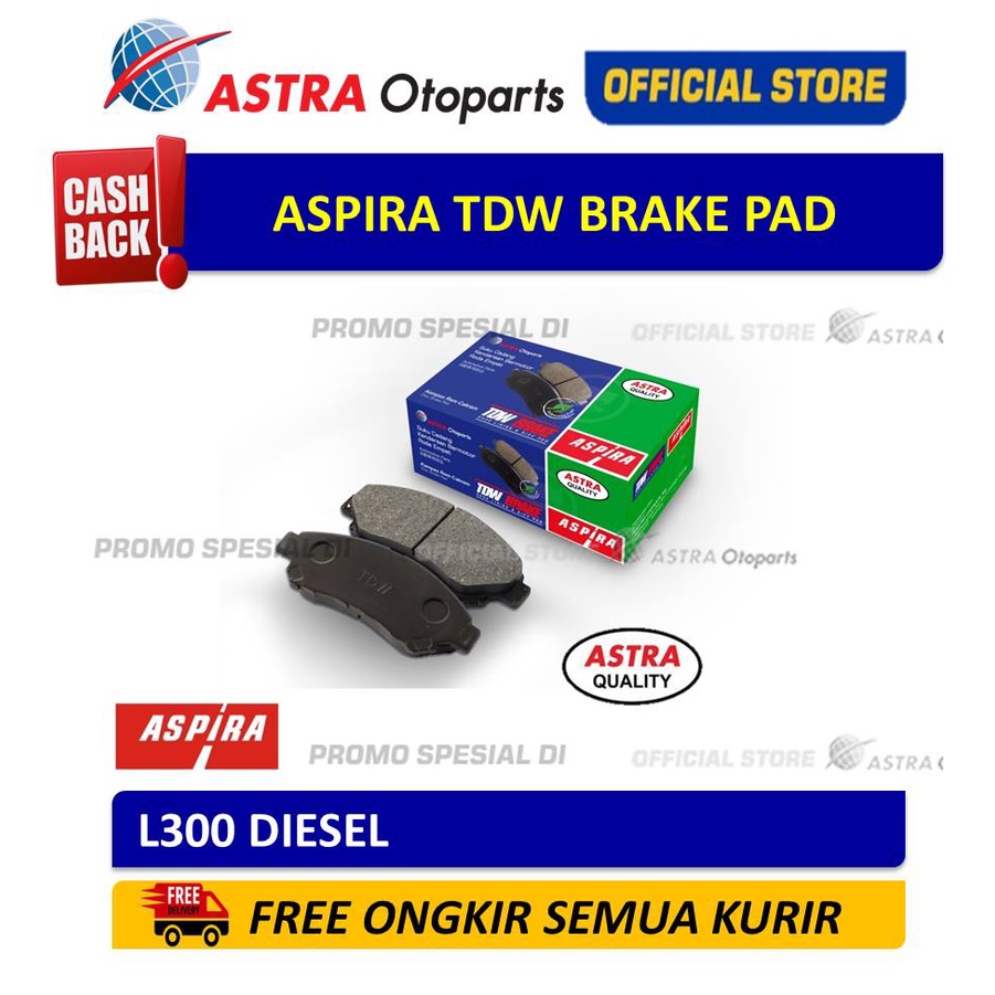 Brake Pad Aspira TDW untuk Mobil: L300 DIESEL Harga  139,000 Ringgit*Penghantaran Percuma