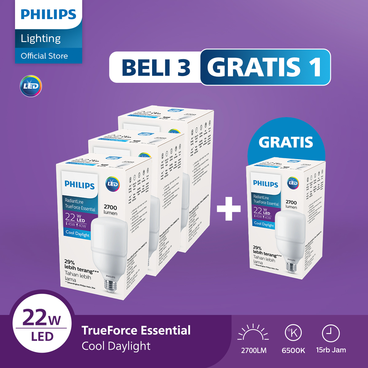 Buy 3 get 1 free Philips trueforce radiantline lamp 22W White Harga 140,500 rupiah*Gratis Ongkir