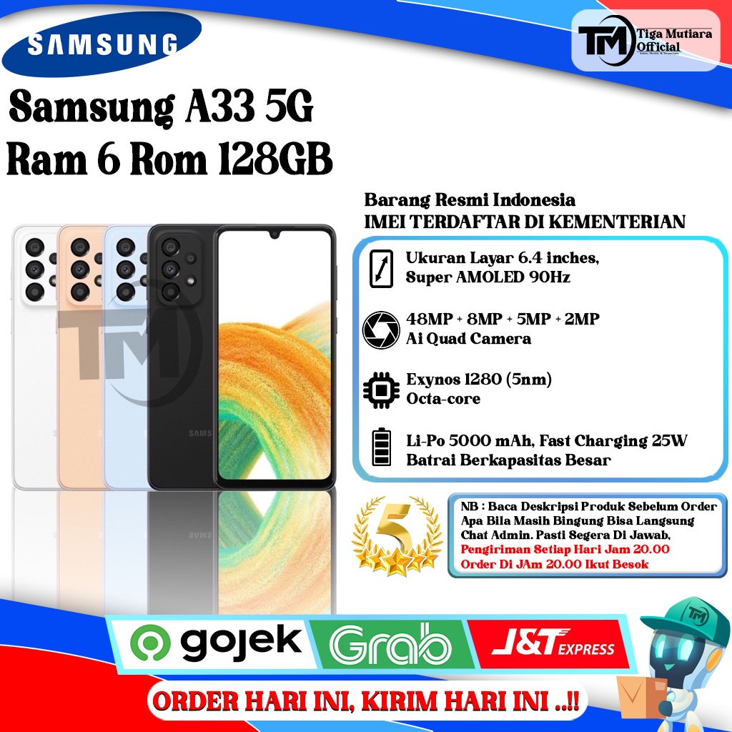 Samsung A33 5G Ram 6 Rom 128GB Harga  3,849,000 Ringgit*Penghantaran Percuma